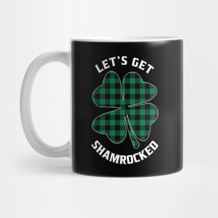 Let's Get Shamrocked Green Plaid Funny St. Patrick's Day Mug